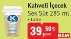 SEK SÜT KAHVELİ İÇECEK LATTE 285 ML fiyat ve kampanya bilgisi